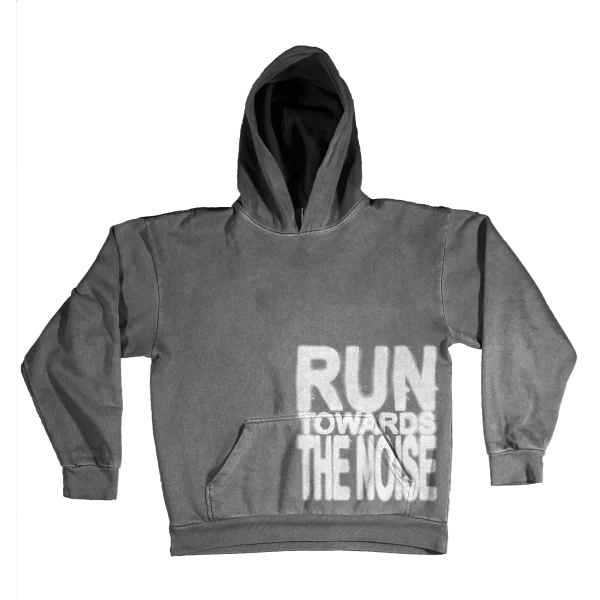 Run Towards The Noise Hoodie